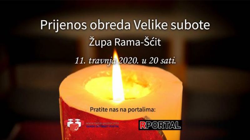 Velika subota - prijenos obreda iz župe Rama Šćit